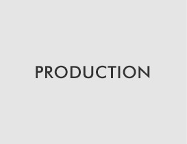 PRODUCTION